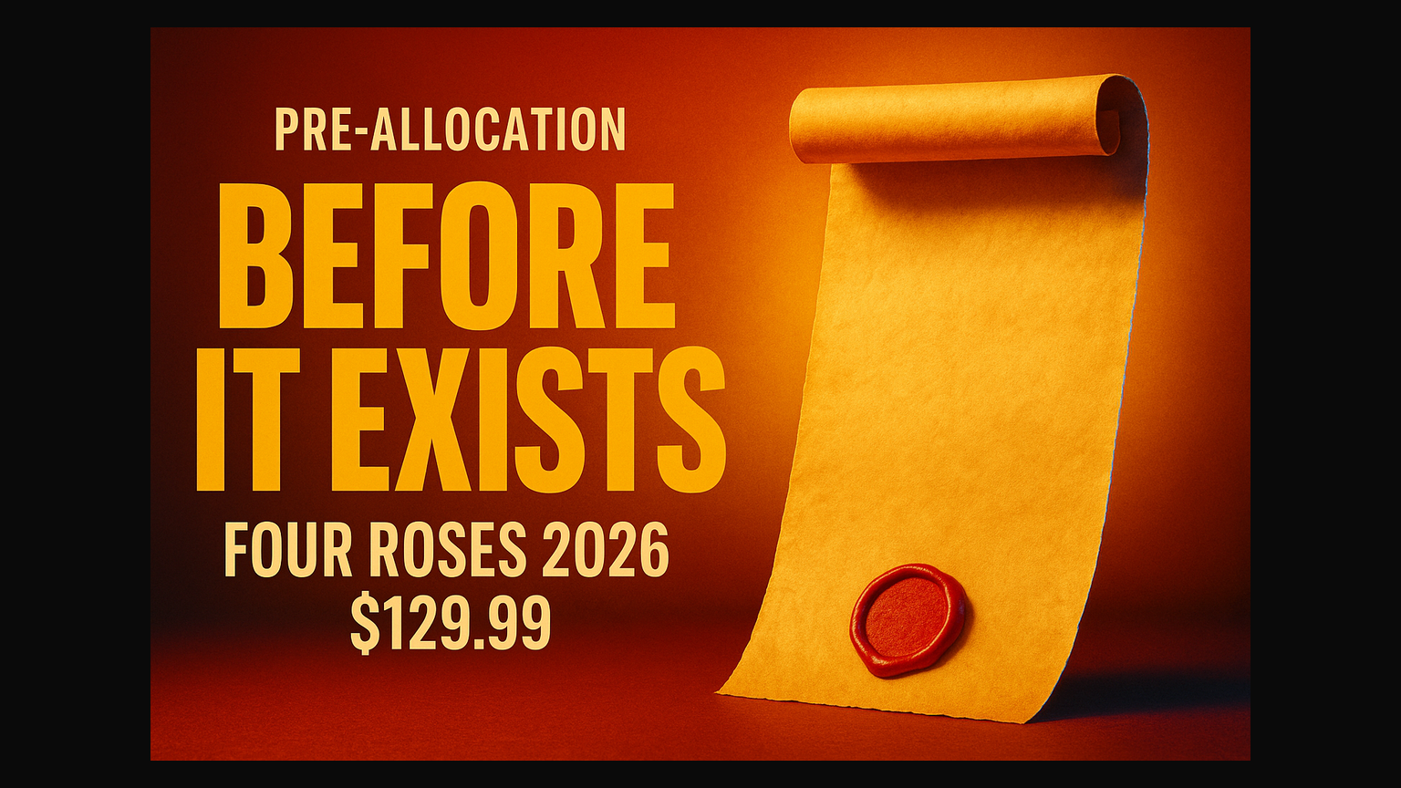 Four Roses 2026 Pre-Allocation: Buy It Before It Exists