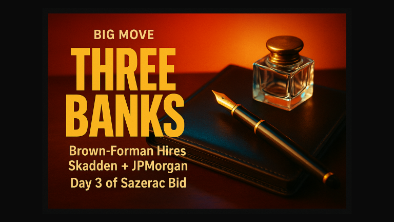 The Cut — April 21, 2026 — Brown-Forman Hires Skadden And JPMorgan Day 3